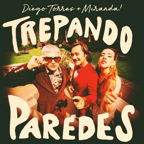 Diego Torres - TREPANDO PAREDES - SINGLE