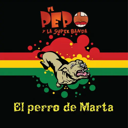 El Pepo - EL PERRO DE MARTA - SINGLE