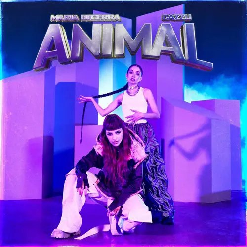 Cazzu - ANIMAL (MARIA BECERRA & CAZZU) - SINGLE