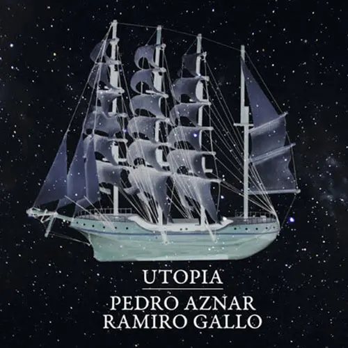 Pedro Aznar - UTOPA (CON RAMIRO GALLO)