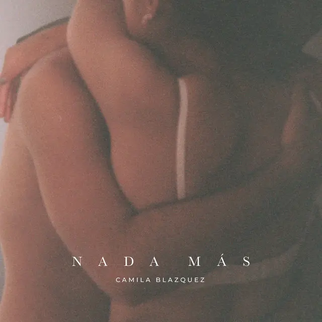 Camila Blazquez - NADA MS - SINGLE