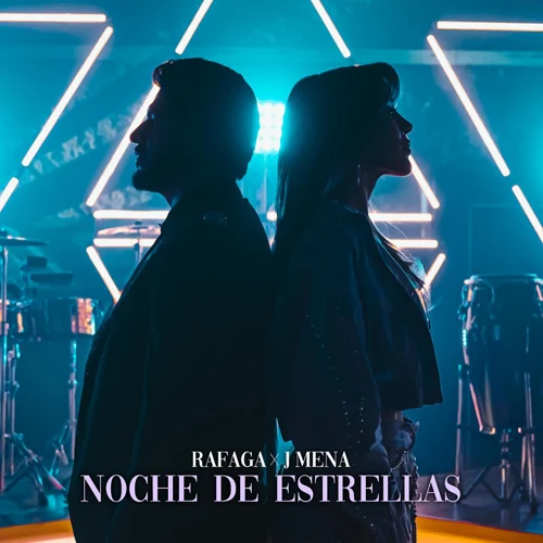Rafaga - NOCHE DE ESTRELLAS - SINGLE