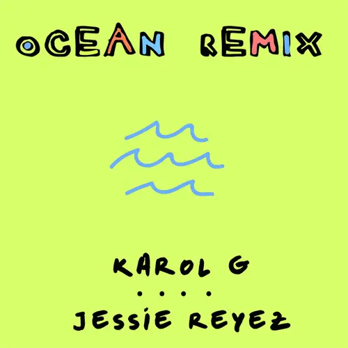 Karol G - OCEAN REMIX - SINGLE