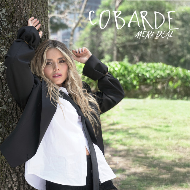 Meri Deal - Cobarde - SINGLE