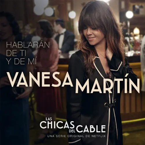 Vanesa Martn - HABLARN DE TI Y DE M - SINGLE