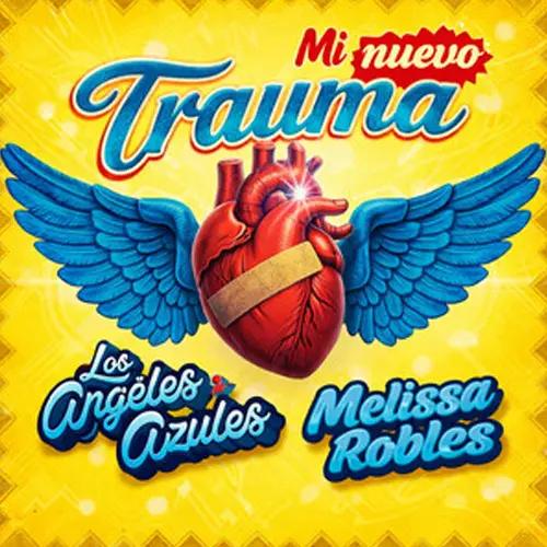Los �ngeles Azules - MI NUEVO TRAUMA - SINGLE