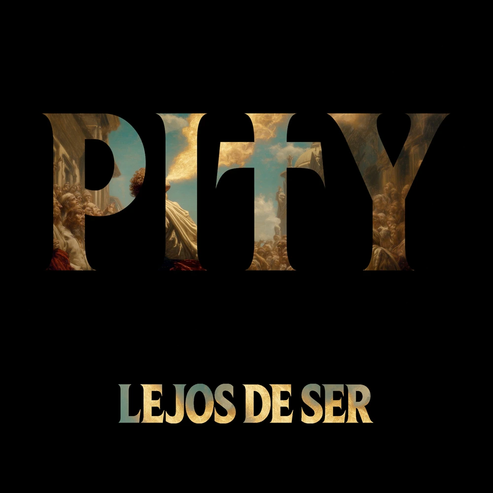 Pity �lvarez - LEJOS DE SER - SINGLE