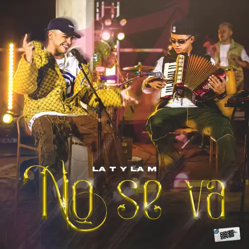 La T y la M - NO SE VA - SINGLE