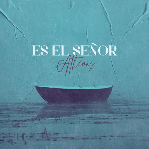 Athenas - ES EL SE�OR - SINGLE