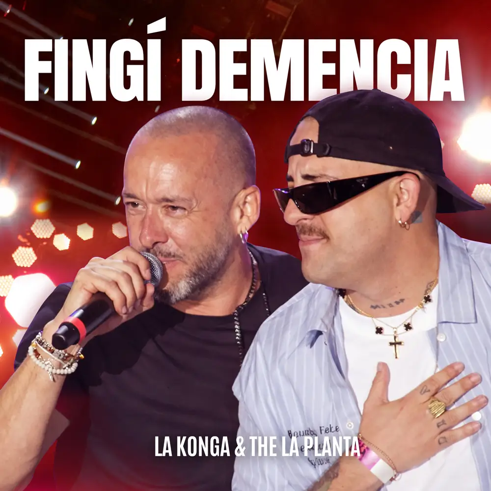 La K�onga (La Konga) - FING� DEMENCIA (EN VIVO ESTADIO V�LEZ) - SINGLE