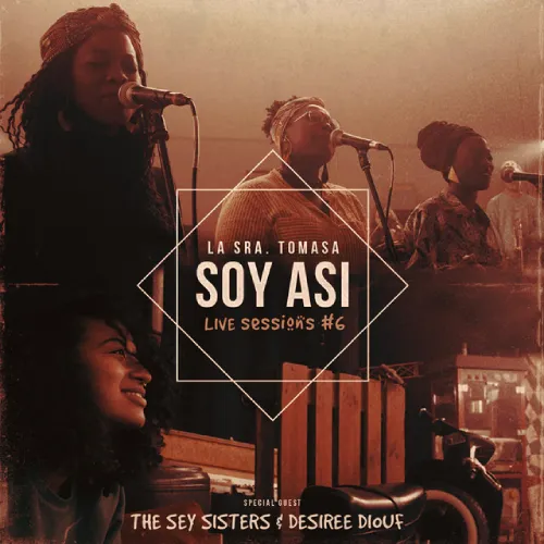 La Sra. Tomasa - SOY AS� (LIVE SESSIONS) - SINGLE