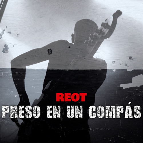 Reot - PRESO EN UN COMP�S - SINGLE