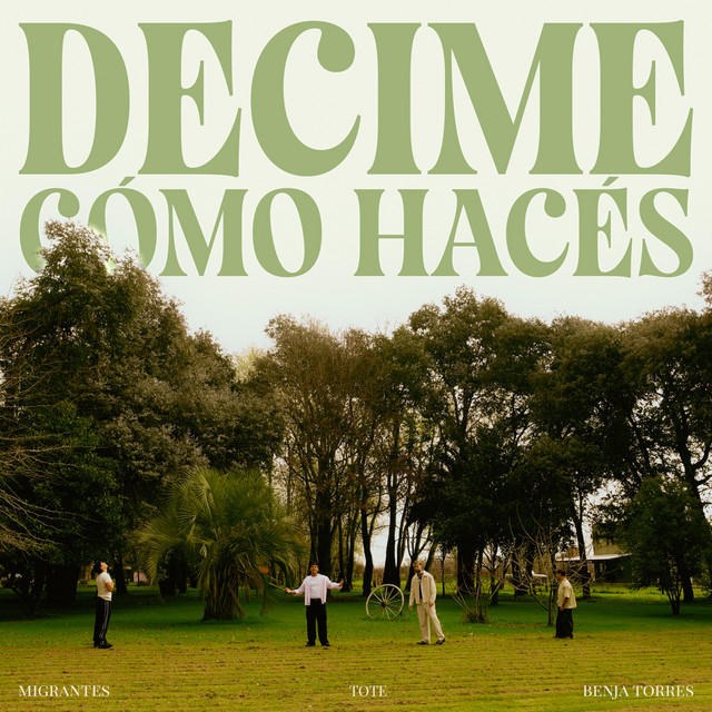 Migrantes - Decime c�mo hac�s - SINGLE