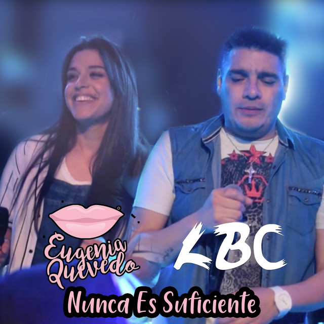 Eugenia Quevedo - Nunca Es Suficiente (En Vivo) - SINGLE