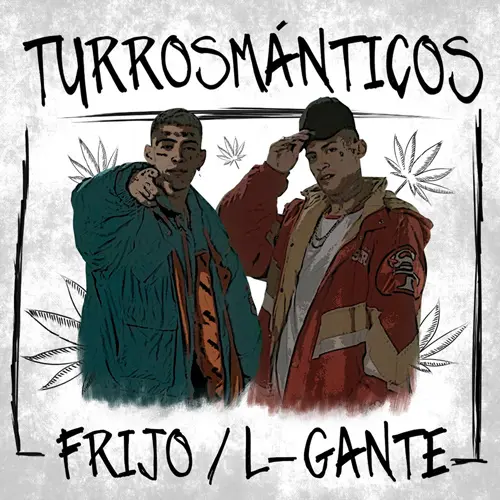 L GANTE - TURROMNTICOS - SINGLE