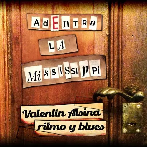 La Mississippi - ADENTRO DE LA MISSISSIPPI: VALENTN ALSINA (RITMO Y BLUES) - SINGLE