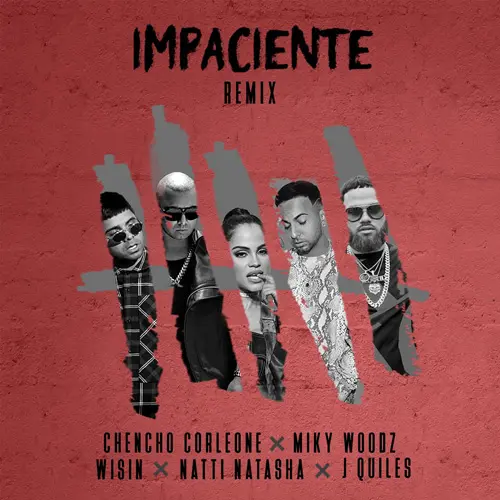 Natti Natasha - IMPACIENTE (REMIX)