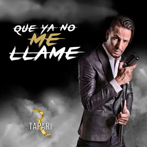 Rodrigo Tapari - QUE YA NO ME LLAME - SINGLE