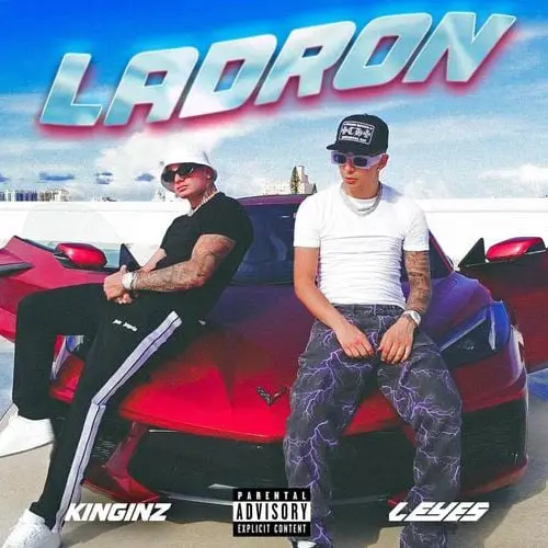 Leyes - LADR�N (FT. KINGINZ) - SINGLE