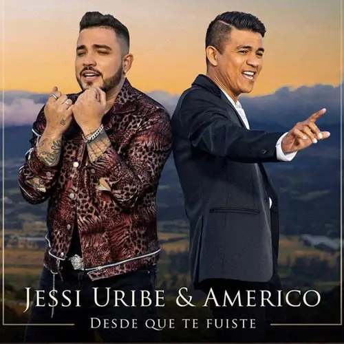 Jessi Uribe - DESDE QUE TE FUISTE (FT. AMRICO) - SINGLE