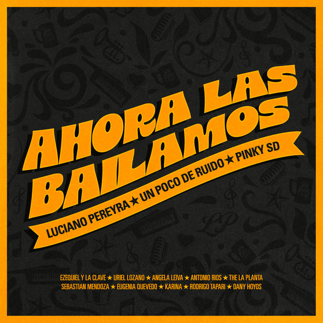 Luciano Pereyra - Ahora Las Bailamos