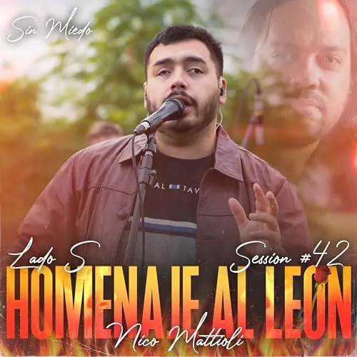 Nico Mattioli - HOMENAJE AL LE�N - NICO MATTIOLI: SIN MIEDO SESSION #42 (LADO S) [EN VIVO]