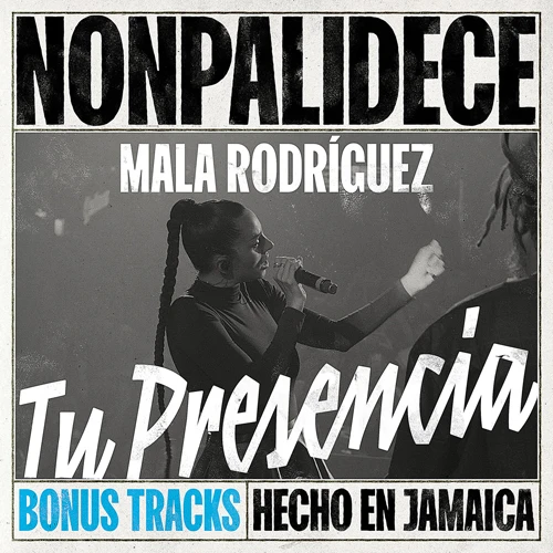 Mala Rodriguez - TU PRESENCIA - SINGLE