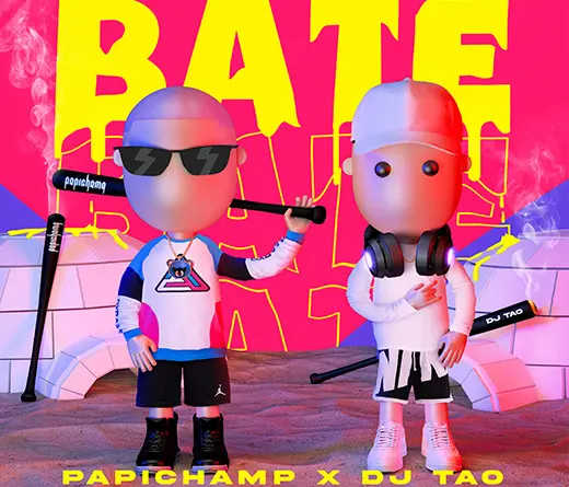 Papichamp - BATE (FT. DJ TAO) - SINGLE