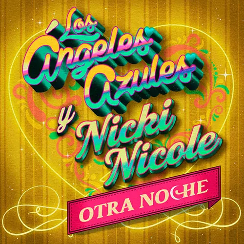 Los ngeles Azules - OTRA NOCHE (FT. NICKI NICOLE) - SINGLE