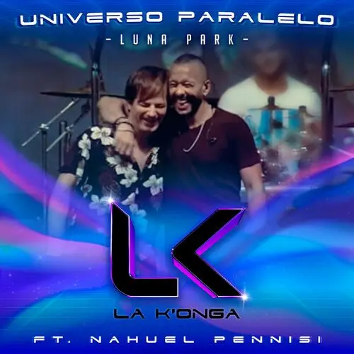 La K�onga (La Konga) - UNIVERSO PARALELO (EN VIVO LUNA PARK) - SINGLE