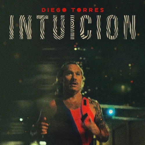 Diego Torres - INTUICIN - SINGLE