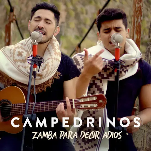 Campedrinos - ZAMBA PARA DECIR ADI�S - SINGLE