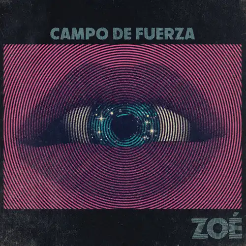 Zo� - CAMPO DE FUERZA - SINGLE