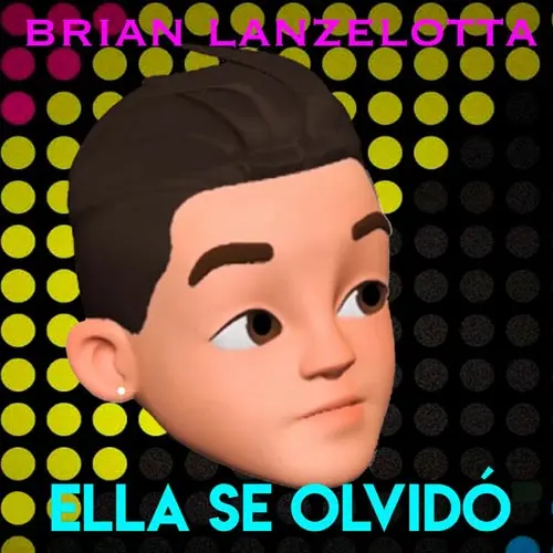Brian Lanzelotta - ELLA SE OLVID� - SINGLE