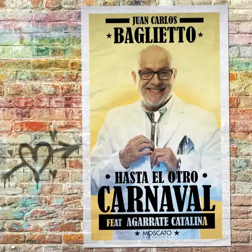 Agarrate Catalina - HASTA EL OTRO CARNAVAL - SINGLE