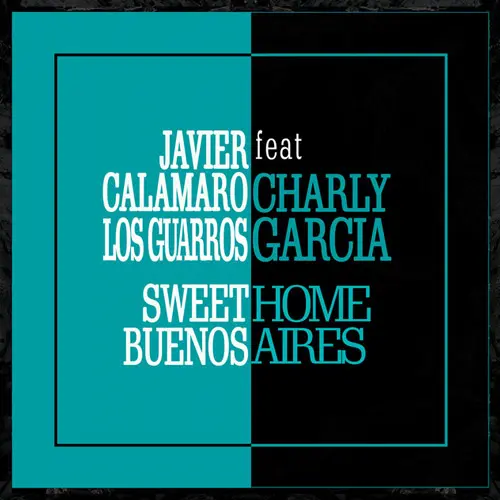 Los Guarros - SWEET HOME BUENOS AIRES - SINGLE