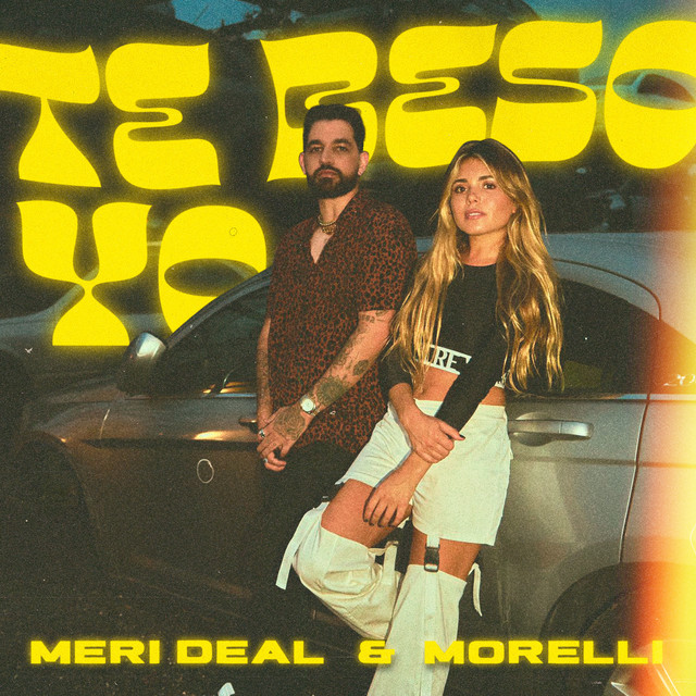 Meri Deal - Te Beso Yo - SINGLE