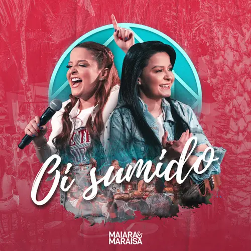Maiara & Maraisa - O� SUMIDO (AO VIVO) - SINGLE