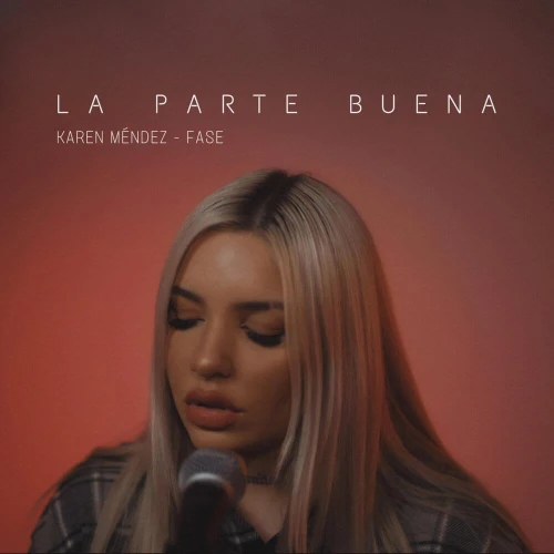 Karen M�ndez - LA PARTE BUENA - SINGLE