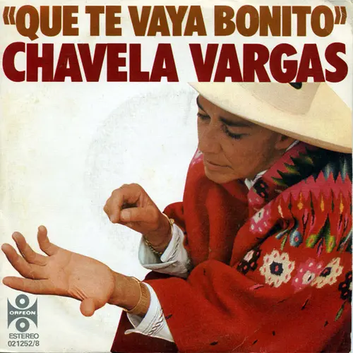 Chavela Vargas - QUE TE VAYA BONITO - SINGLE