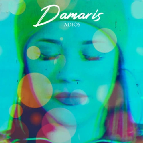 Damaris (Damaris Melina) - ADI�S - SINGLE