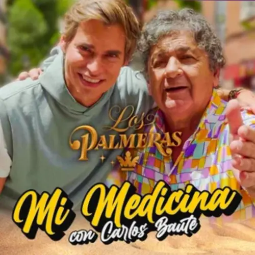Los Palmeras - MI MEDICINA (FT. CARLOS BAUTE) - SINGLE