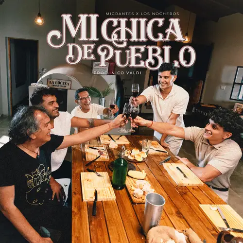 Los Nocheros - MI CHICA DE PUEBLO - SINGLE