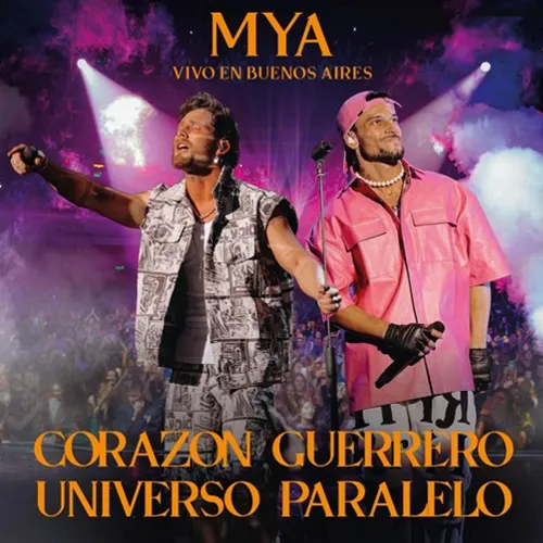 MyA (Maxi y Agus) - CORAZÓN GUERRERO / UNIVERSO PARALEL (VIVO EN BUENOS AIRES) - EP