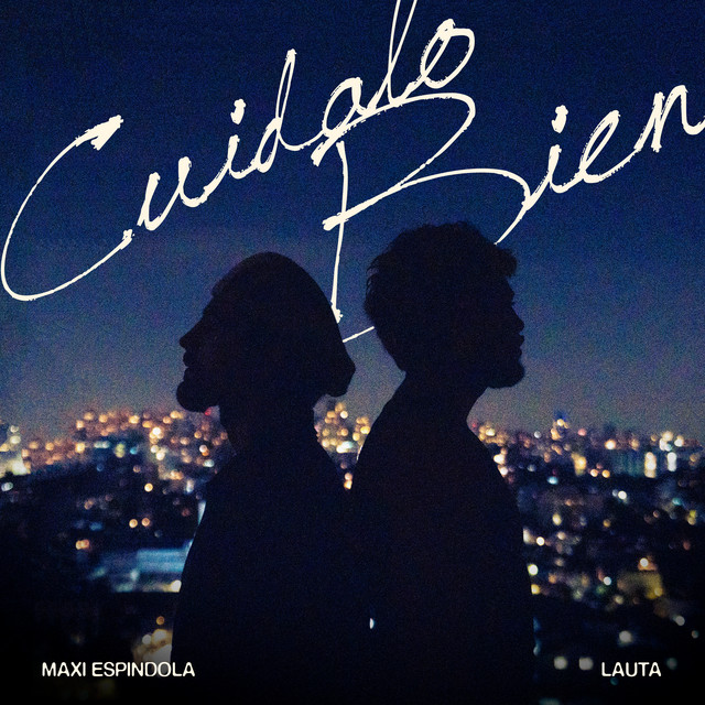 Maxi Espindola - Cuidalo Bien - SINGLE