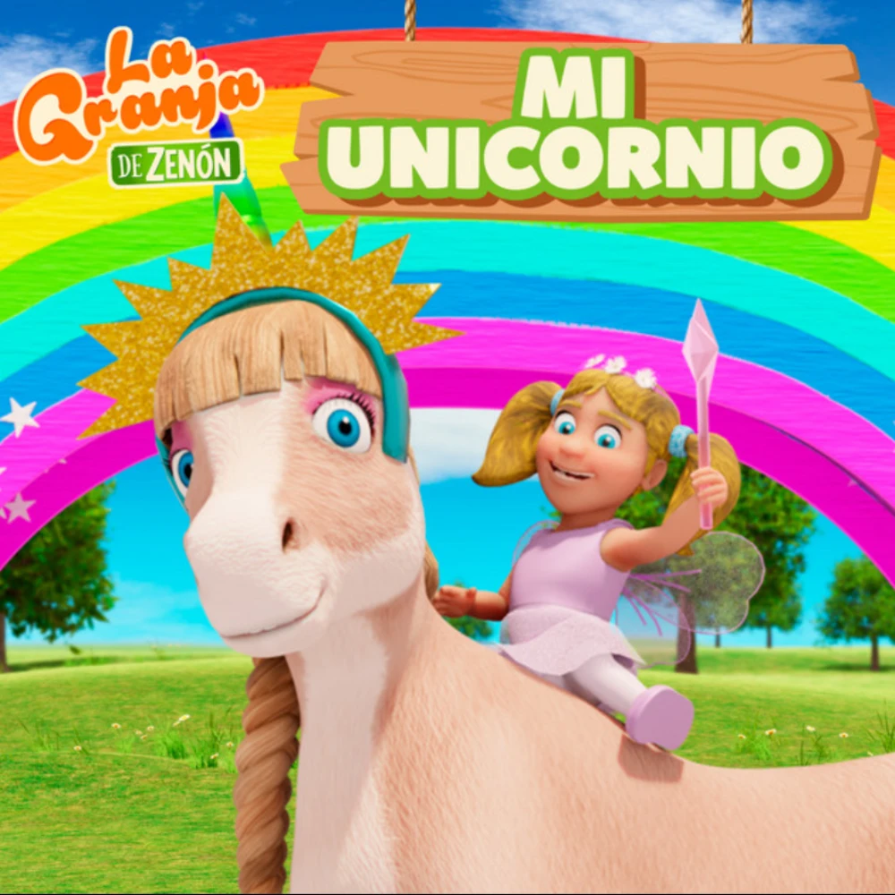 La Granja de Zen�n - MI UNICORNIO - SINGLE