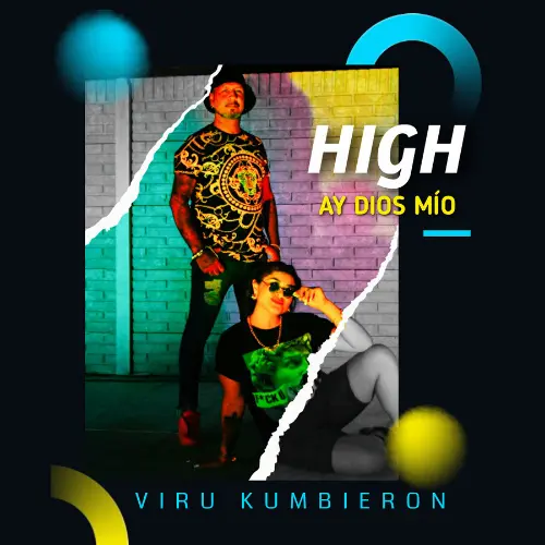 Viru Kumbieron - HIGH / AY DIOS M�O - SINGLE