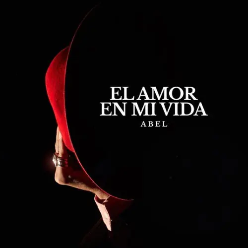 Abel Pintos - EL AMOR EN MI VIDA  - SINGLE