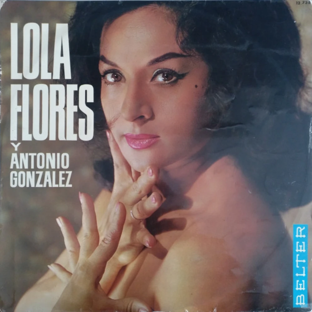 Lola Flores - LOLA FLORES Y ANTONIO GONZ�LEZ (1964)