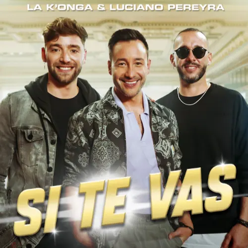 La K�onga (La Konga) - SI TE VAS - SINGLE